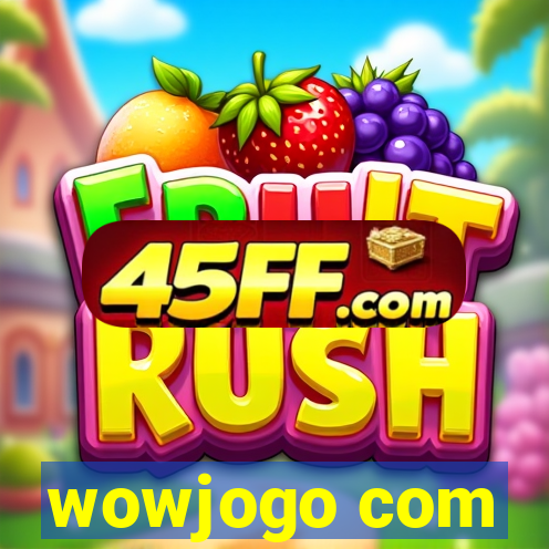 wowjogo com